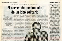 El correo de medianoche de un lobo solitario Publican las mejores cartas de Raymond Chandler [artículo] : Horacio del Pedregal.