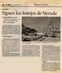 Siguen los festejos de Neruda.  [artículo]