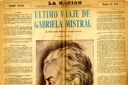 Ultimo viaje de Gabriela Mistral  [artículo] Oreste Plath.