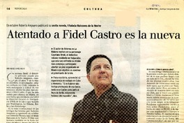 Atentado a Fidel Castro es la nueva intriga de Cayetano Brulé  [artículo] Andrés Gómez Bravo.