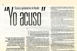 "Yo acuso". Discurso parlamentario de Neruda "El partido pone en mis manos la bandera de la unidad". El primer discurso del candidato presidencial [artículo] :