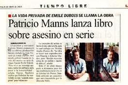 Patricio Manns lanza libro sobre asesino en serie  [artículo] Gabriela Bravo Ch.