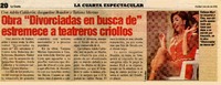 Obra "Divorciadas en busca de" estremece a teatreros criollos Con Adela Calderón, Jacqueline Boudón y Tatiana Merino [artículo] :