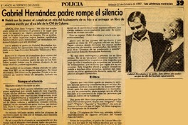 Gabriel Hernández padre rompe el silencio.  [artículo]
