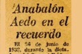 Anabalón Aedo en el recuerdo  [artículo] Gonzalo Drago.