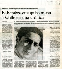 El hombre que quiso meter a Chile en una crónica  [artículo]Javier García.