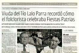 Viuda del Tìo Lalo Parra recordò como el folclorista celebraba Fiestas Patrias  [artículo] Carolina Marcos.