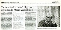 Se acabo el recreo, el grito de rabia de Mario Waissbluth  [artículo]