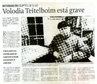 Volodia Teitelboim está grave  [artículo].