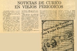 Noticias de Curicó en viejos periódicos  [artículo] José Vargas Badilla.