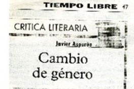 Cambio de género  [artículo] Javier Aspurúa