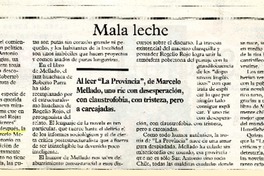 Mala leche  [artículo] Rafael Gumucio