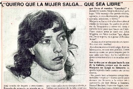 "Quiero que la mujer salga ... que sea libre".  [artículo]