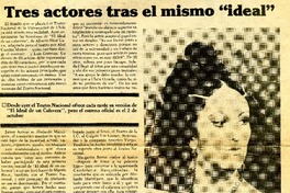 Tres actores tras el mismo "Ideal".  [artículo]
