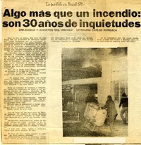 Algo más que un incendio, son 30 años de inquietudes.  [artículo]
