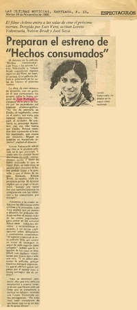 Preparan el estreno de "Hechos consumados".  [artículo]