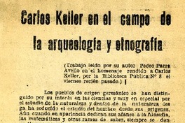 Carlos Keller en el campo de la arqueología y etnografía.  [artículo]