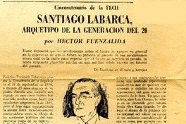 Santiago Labarca, arquetipo de la generación del 20  [artículo] Héctor Fuenzalida.