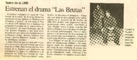 Estrenan el drama "Las brutas".  [artículo]