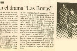 Estrenan el drama "Las brutas".  [artículo]