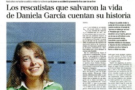 Los Rescatistas que salvaron la vida de Daniela García cuentan su historia  [artículo] Jazi Jalil