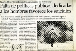 Falta de políticas públicas dedicadas a los hombres favorece los suicidios (entrevista)  [artículo] .