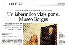 Un laberíntico viaje por el Museo Borges  [artículo] Maureen Lennon Zaninovic.