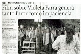 Film sobre Violeta Parra genera tanto furor como impaciencia  [artículo] Alvaro Peña Saavedra.