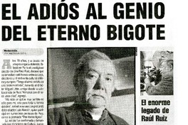 El adiòs al genio del eterno bigote  [artículo]