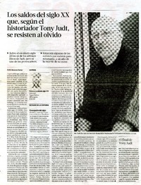 Los saldos del siglo XX que, segùn el historiador Tony Judt, se resisten al olvido  [artículo] Pablo Moscoso Farìas.