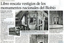 Libro rescata vestigios de los monumentos nacionales del Biobìo  [artículo] Iñigo Dìaz.