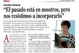 "El pasado está con nosotros, pero nos resistimos a incorporarlo" (entrevista)  [artículo] Mario Rodríguez Órdenes.