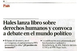 Hales lanza libro sobre derechos humanos y convoca a debate en el mundo polìtico  [artículo] Francisco Dagnino.
