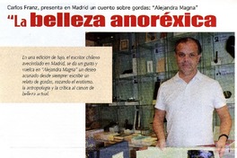 "La belleza anoréxica de las modelos es muy poco erótica" (entrevista)  [artículo] Carolina Espinoza.