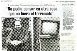 "No podìa pensar en otra cosa que no fuera el terremoto" (entrevista)  [artículo] Jazmìn Lolas E.