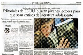 Editoriales de EE.UU. buscan jòvenes lectores para que sean crìticos de literatura adolescente  [artículo] Donna St. George.
