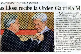 Vargas Llosa recibe la Orden Gabriela Mistral  [artículo]