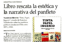 Libro rescata la estética y la narrativa del panfleto  [artículo] Marilú Ortiz de Rozas.