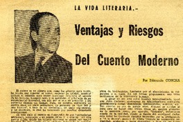 Ventajas y riesgos del cuento moderno  [artículo] Edmundo Concha.