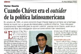 Cuando Chávez era un outsider de la política latinoamericana (entrevista)  [artículo] Mario Rodríguez Órdenes.
