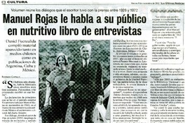 Manuel Rojas le habla a su público en nutritivo libro de entrevistas  [artículo] Rodrigo Castillo