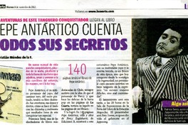 Pepe Antártico cuenta todos sus secretos  [artículo] Cristián Méndez de la F.