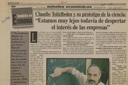 Claudio Teitelboim y su prototipo de la ciencia, "Estamos muy lejos todavía de despertar el interés de las empresas"  [artículo] María Augusta Scagliotti.