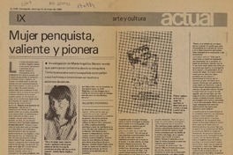 Mujer penquista, valiente y pionera  [artículo] Anamaría Maack.