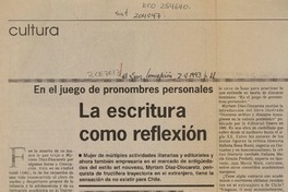 La escritura como reflexión  [artículo] Anamaría Maack.