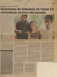Guionistas de teleserie de Canal 13 reivindican errores del pasado  [artículo] Estela Cabezas