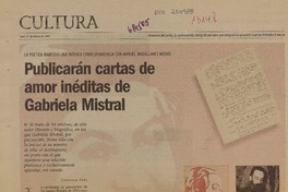 Publicación cartas de amor inéditas de Gabriela Mistral.  [artículo]