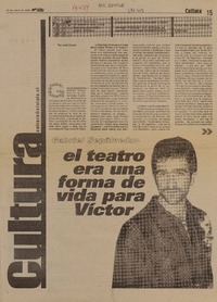 El teatro era una forma de vida para Víctor : [entrevista] [artículo] José Osorio.