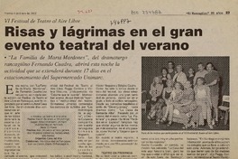 Risas y lágrimas en el gran evento teatral del verano  [artículo] Patricio Rodríguez.
