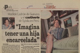 Imagina tener una hija encarcelada [entrevistas] [artículo] : Pablo Basadre.